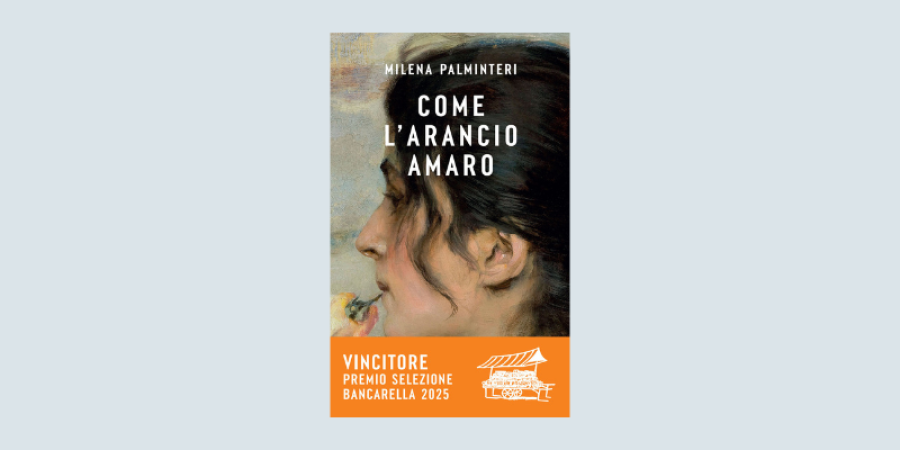 Milena Palminteri vince il Premio Bancarella 2025 con “Come l’arancio amaro” Milena Palminteri vince il Premio Bancarella 2025 con “Come l’arancio amaro”