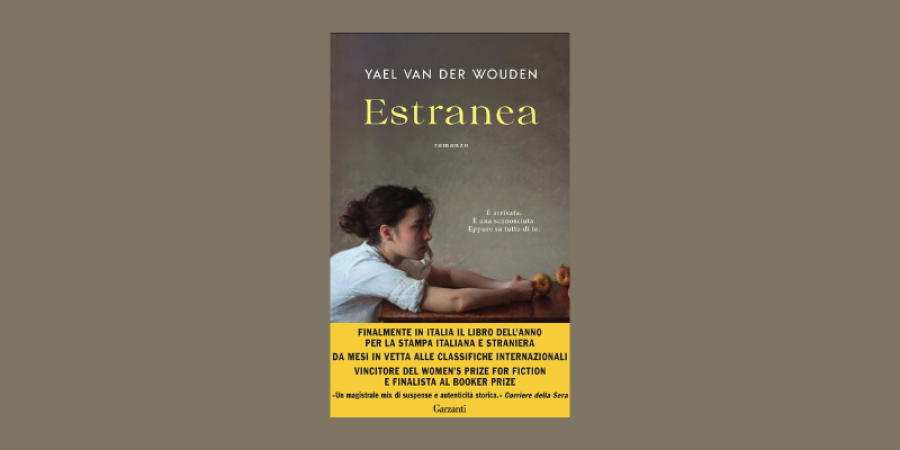 Estranea di Yael Van Der Wouden, in libreria il romanzo da mesi in vetta alle classifiche internazionali Estranea di Yael Van Der Wouden, in libreria il romanzo da mesi in vetta alle classifiche internazionali