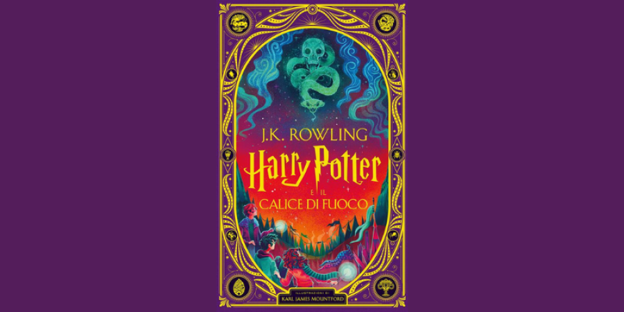 Harry Potter e Il Calice di Fuoco in libreria nella nuova edizione illustrata