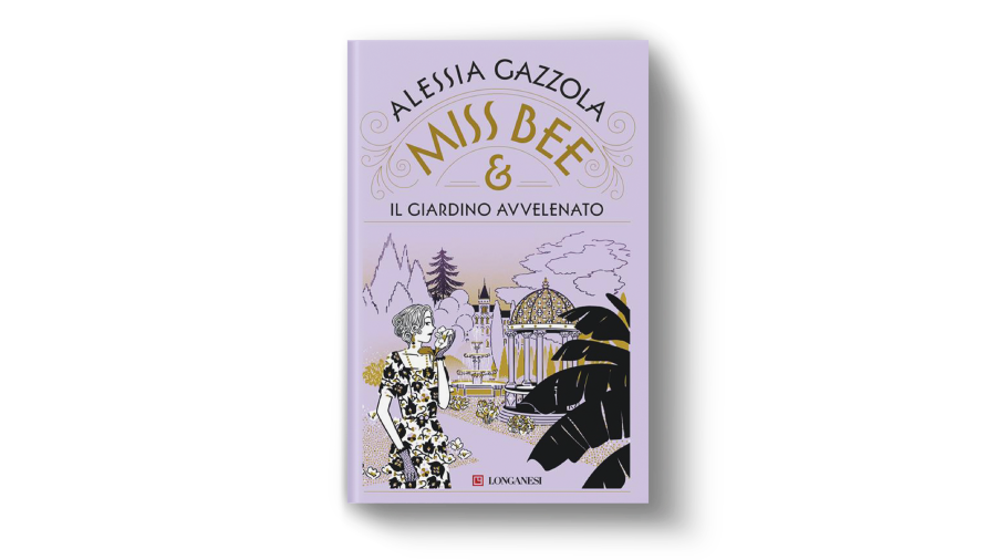 Miss Bee & il giardino avvelenato, il nuovo libro di Alessia Gazzola
