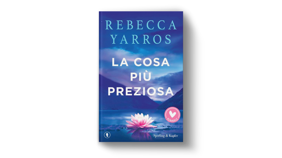 La cosa più preziosa di Rebecca Yarros