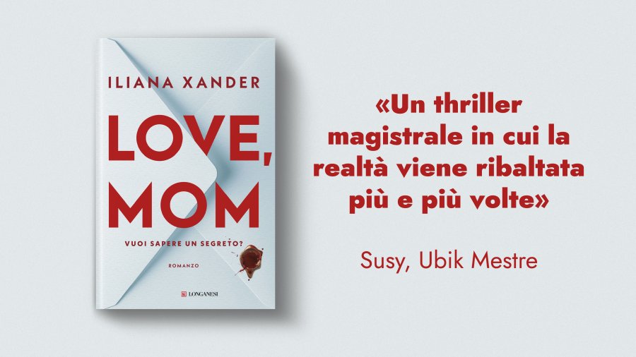 Love, mom di Iliana Xander arriva in libreria!