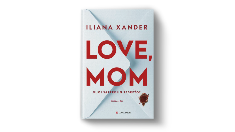 Love, mom di Iliana Xander