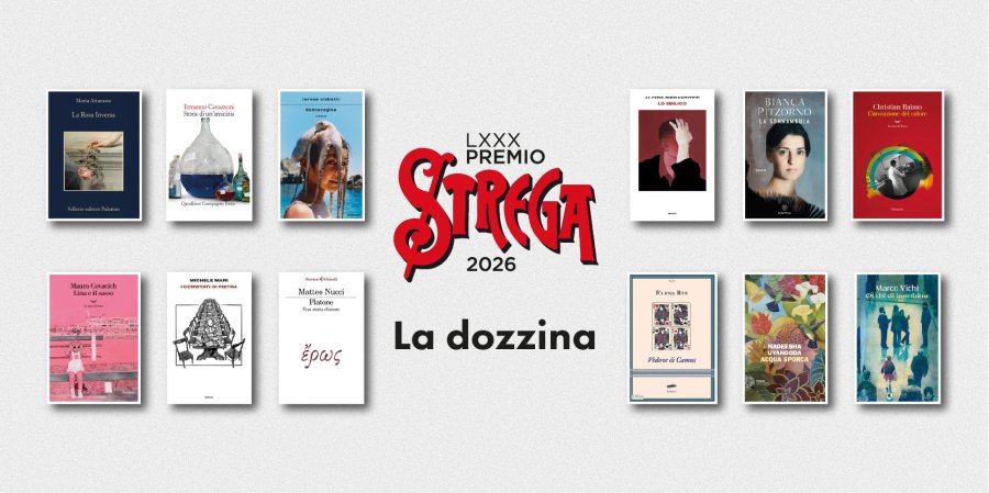 I 12 libri candidati al Premio Strega 2026