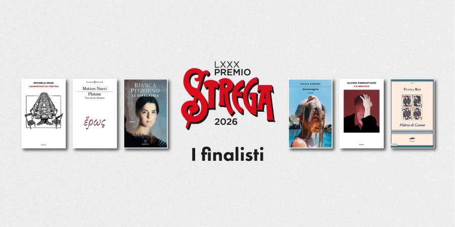 I finalisti del Premio Strega 2026