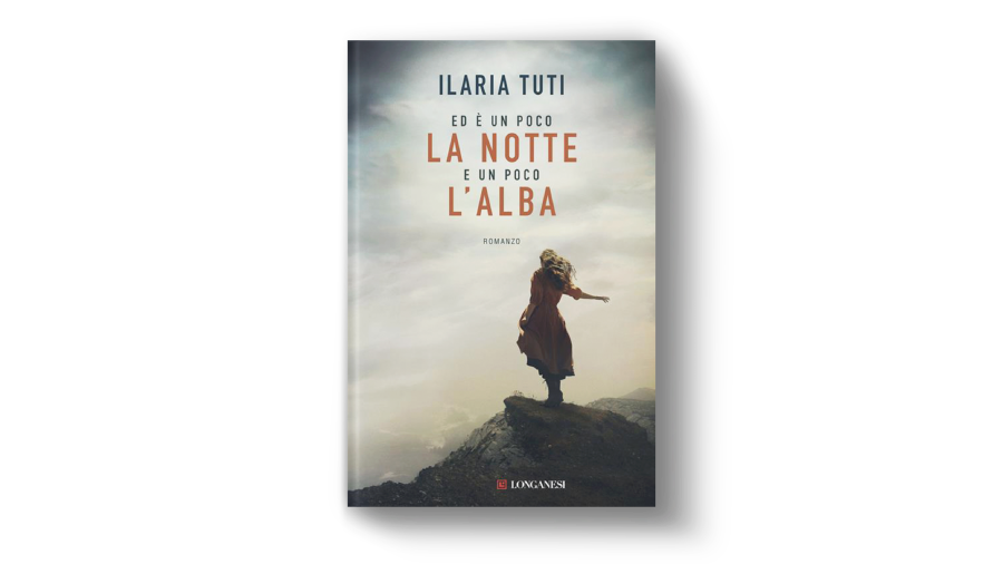 Ed è un poco la notte e un poco l'alba di Ilaria Tuti