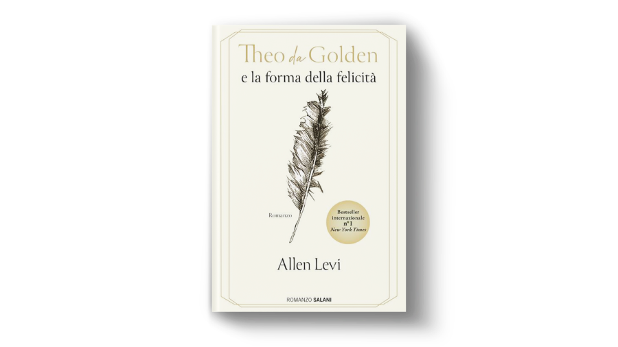 Theo da Golden e la forma della felicità di Allen Levi