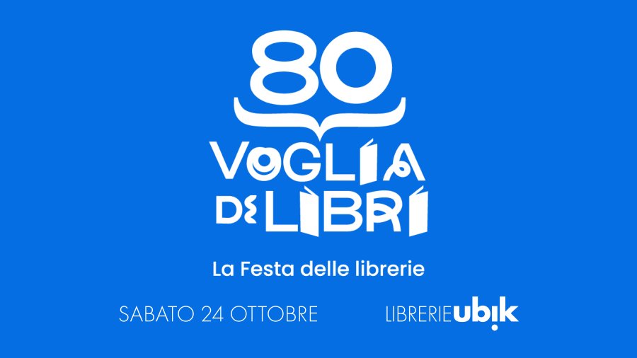 Le librerie Ubik sono pronte a festeggiare 80vogliadilibri