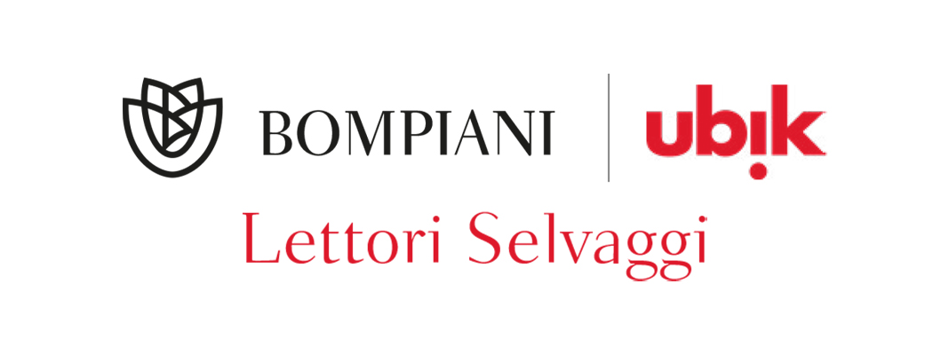 Nasce Lettori Selvaggi, il Book Club di Bompiani e Librerie Ubik dedicato ai giovani lettori Nasce Lettori Selvaggi, il Book Club di Bompiani e Librerie Ubik dedicato ai giovani lettori