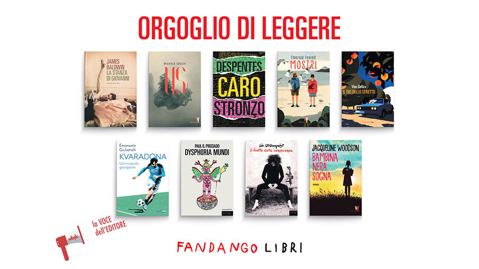 Fandango Libri è la voce dell’editore per il mese di luglio Fandango Libri è la voce dell’editore per il mese di luglio