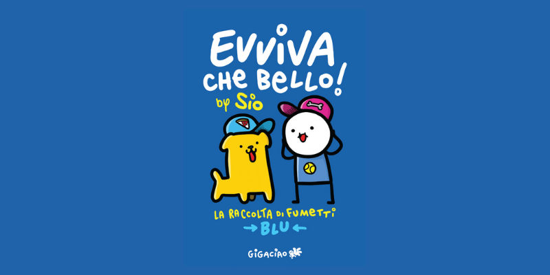 Fumetti: la casa editrice Gigaciao pubblica il nuovo libro di Sio Fumetti: la casa editrice Gigaciao pubblica il nuovo libro di Sio
