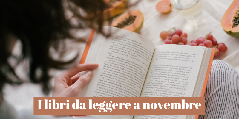 I libri da leggere assolutamente a novembre 2023 I libri da leggere assolutamente a novembre 2023