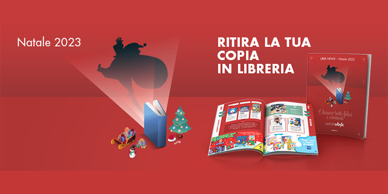 In tutte le librerie la rivista natalizia Ubik News In tutte le librerie la rivista natalizia Ubik News