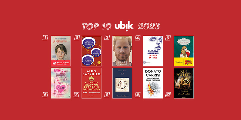 I 10 libri più venduti alle Ubik nel 2023 I 10 libri più venduti alle Ubik nel 2023