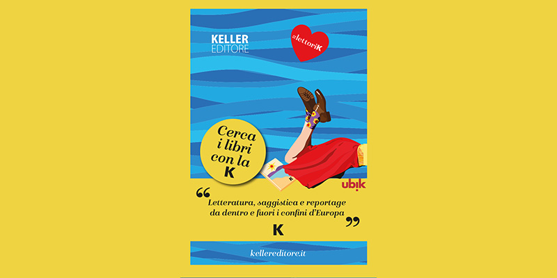 Keller Editore è la voce dell’editore per il mese di settembre Keller Editore è la voce dell’editore per il mese di settembre