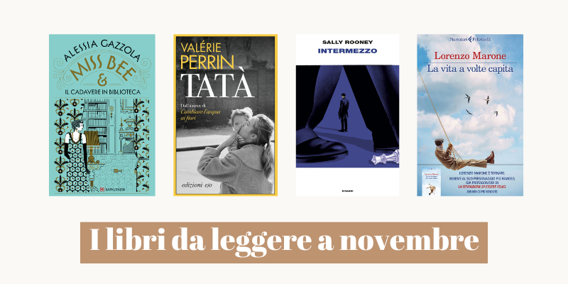 I libri da leggere a novembre 2024: le novità in uscita I libri da leggere a novembre 2024: le novità in uscita
