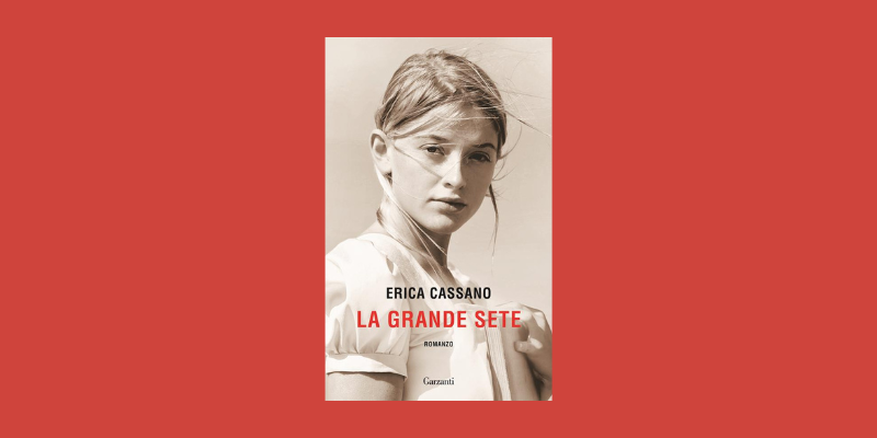 La grande sete di Erica Cassano: un viaggio nella Napoli del 1943 tra guerra e speranza La grande sete di Erica Cassano: un viaggio nella Napoli del 1943 tra guerra e speranza