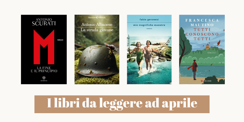 I libri in uscita ad aprile 2025: le novità da non perdere in libreria I libri in uscita ad aprile 2025: le novità da non perdere in libreria